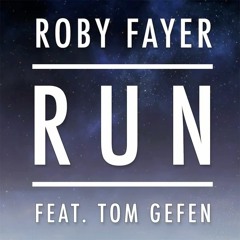 RUN ft.Tom Gefen