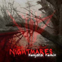 VLP - Nightmares (Senjata remix)