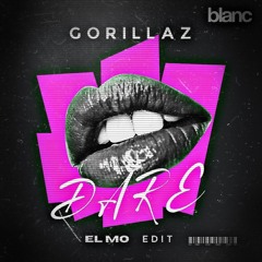 Gorillaz - DARE (EL MO Edit) [blanc]