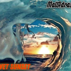 Wet Sunset