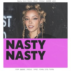 Nasty Girl (JADORE EDIT)