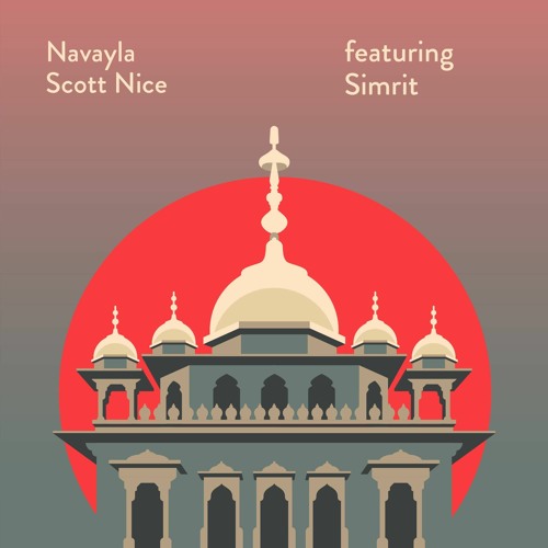 Scott Nice - Navayla (feat. Simrit)