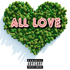 All Love - NotHigh/Lo