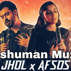 AFSOS X JHOL X TOH PHIR AAO X ILZAM X MAAN MERA MASHUP BY ANSHUMAN MUZIC