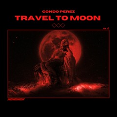 Travel To Moon