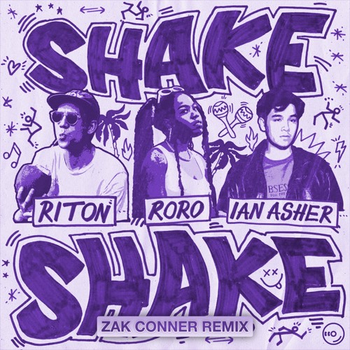 Riton, RoRo, Ian Asher - Shake, Shake (Zak Conner Remix)