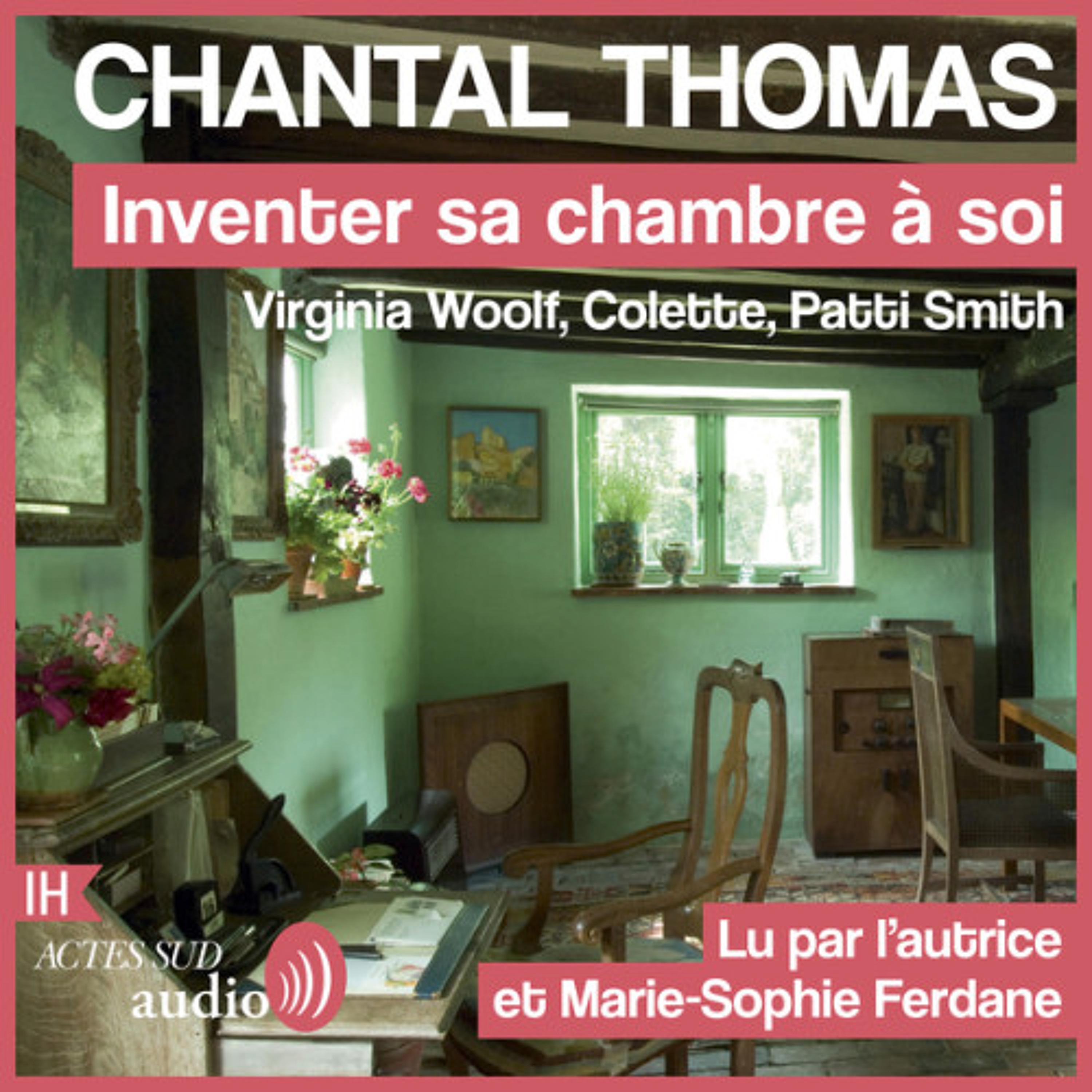 Virginia Woolf, Colette, Patti Smith : Inventer sa chambre à soi episode artwork