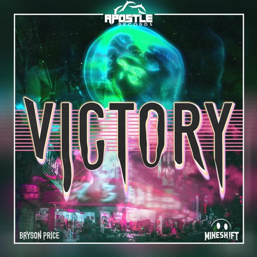 Bryson Price & MIKESH!FT - Victory