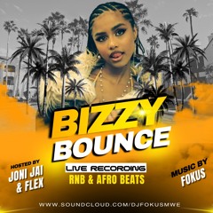 NEW RNB & AFRO BEATS - BIZZY BOUNCE LIVE RECORDING 2024