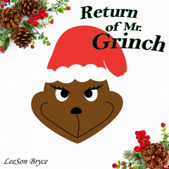 Return Of Mr. Grinch (Prod. by Fantom)