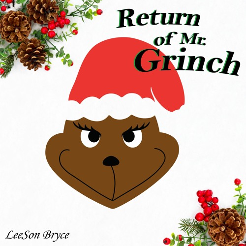 Return Of Mr. Grinch (Prod. by Fantom)