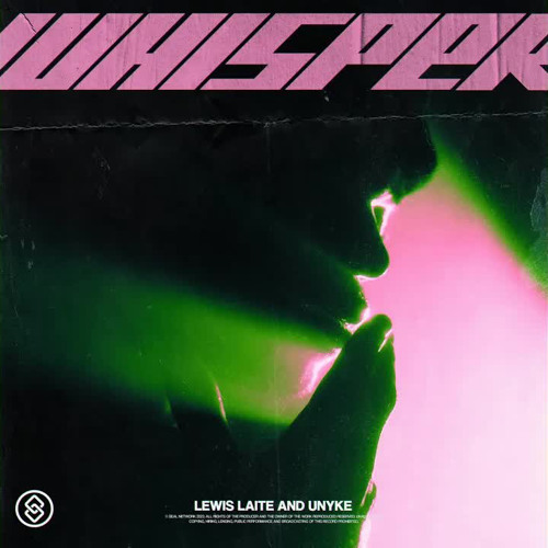 Lewis Laite, UNYKE - Whisper