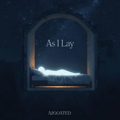 A2 - As I Lay