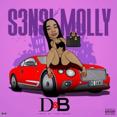 S3nsi Molly - D & B