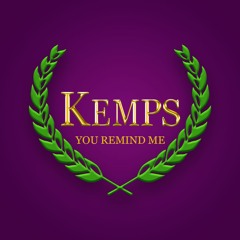 KEMPS - YOU REMIND ME [FREE DOWNLOAD]