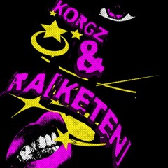 KORGZ UND RA[KETEN]