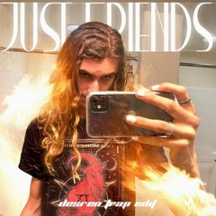 Just Friends ft. Thani (Desren Trap Edit)