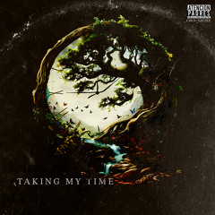 Chui x Sayzee- Taking My Time