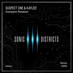 Suspect One, KAYLEE! - Constant Rotation (VERV Remix)