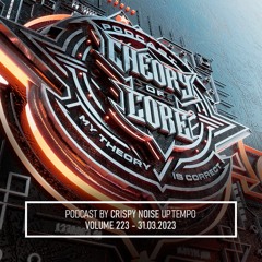 Crispy Noise - Theory of Core Podcast, Vol. 223
