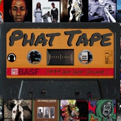 Phat Tape 1999 Volume 1