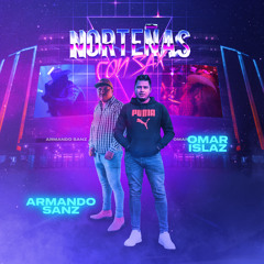 Norteñas Con Sax Diciembre - Armando Zans DJ Chema Ft DJ Omar Islaz