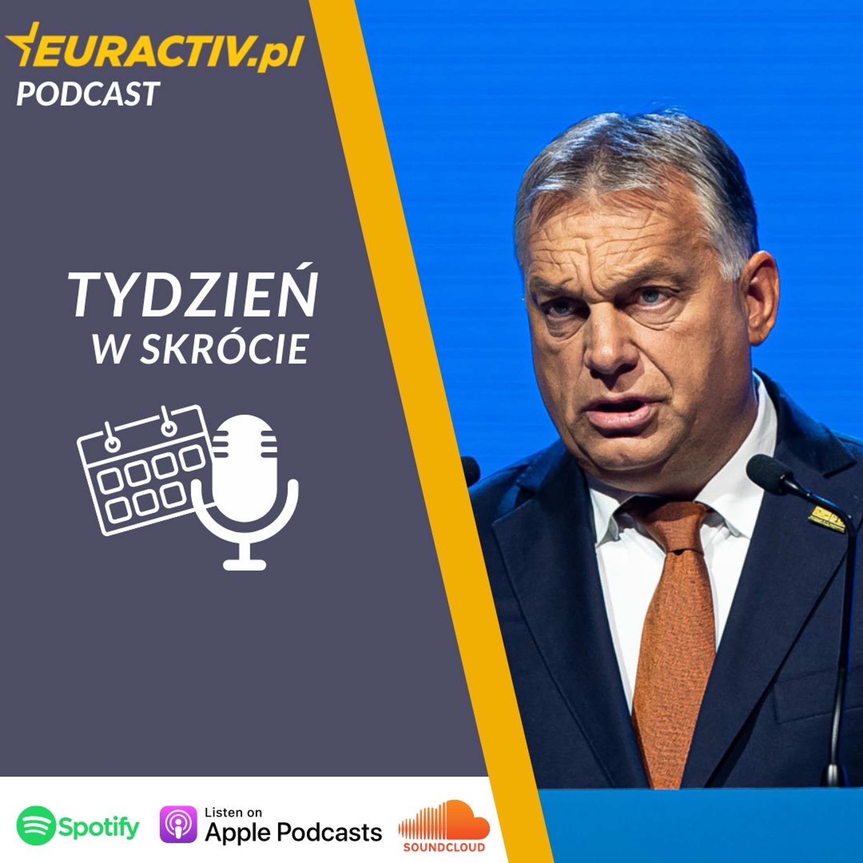 Tydzień w skrócie: Ważna deklaracja Orbana / PE celem hakerów / Francja i Włochy zażegnują kryzys episode artwork