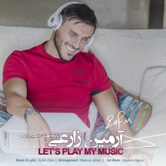 Armin Zareei "2AFM" - Beza Play She Musicam