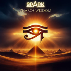 spArk - Pharos Wisdom (Original Mix)