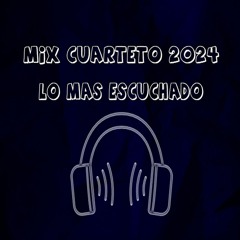 Mix Cuarteto 2024 - Lo Mas Escuchado