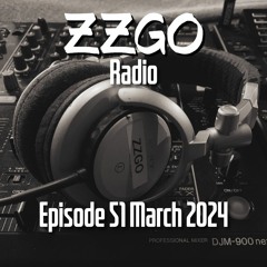 ZZGO Radio Episode 51 - Progressive & Melodic House Mix March 2024