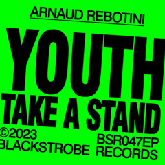 Youth! Take a stand (Dave Clarke Remix)