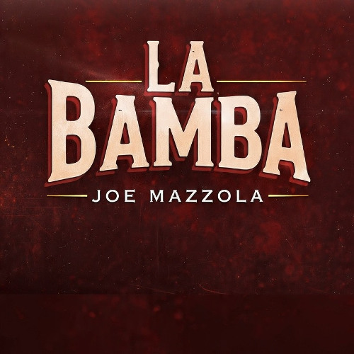 Los Lobos - La Bamba (Joe Mazzola Extended ReTouch)