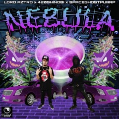 Lord Aztro - Nebula [prod by 420Shinobi x Spaceghostpurpp]