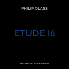 Etude No.16 - Philip Glass (Piano Cover)