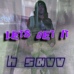 Lets Get It