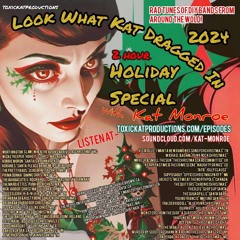 Look What Kat Dragged In Holiday Special 2024