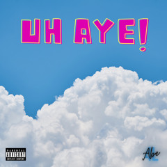 Uh Aye