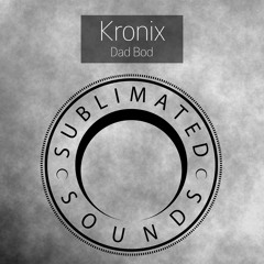 Kronix - Dad Bod [SSRFREE007]