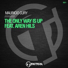 Mauricio Cury (feat. Aren Hils) - The Only Way Is Up