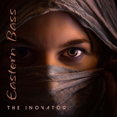 Eastern Bass - The iNOVATOR - Preview