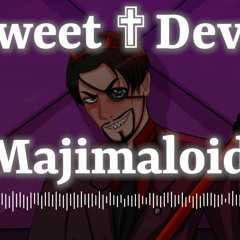 【人力 カバー】 Sweet Devil 【Majimaloid】