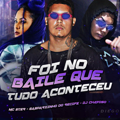Foi no Baile Que Tudo Aconteceu