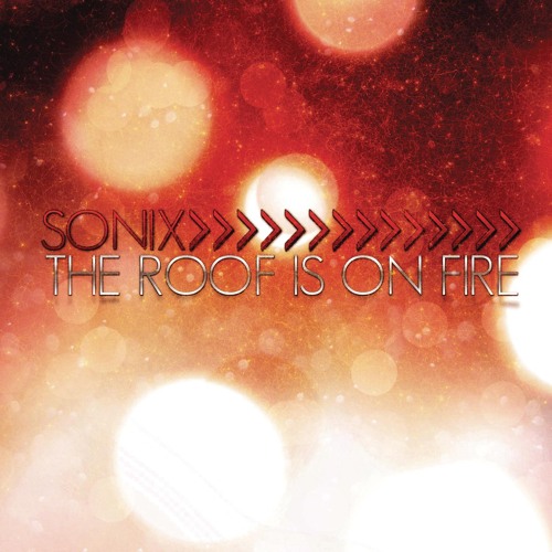 The Roof Is On Fire (Krunk! Remix)