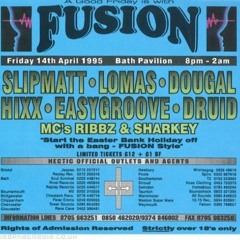Druid & MC Sharkey @ Fusion - A Good Friday is with Fusion - Bath Pavillion (14/04/1995)