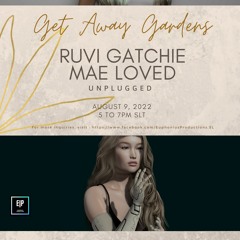 The Get Away Gardens - Ruvi & Mae - Unplugged - 08092022