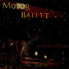 Ready for the Truth