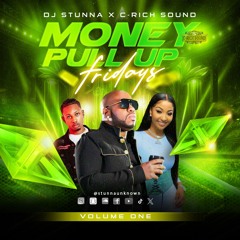 Money Pull Up Fridays - Vol 1