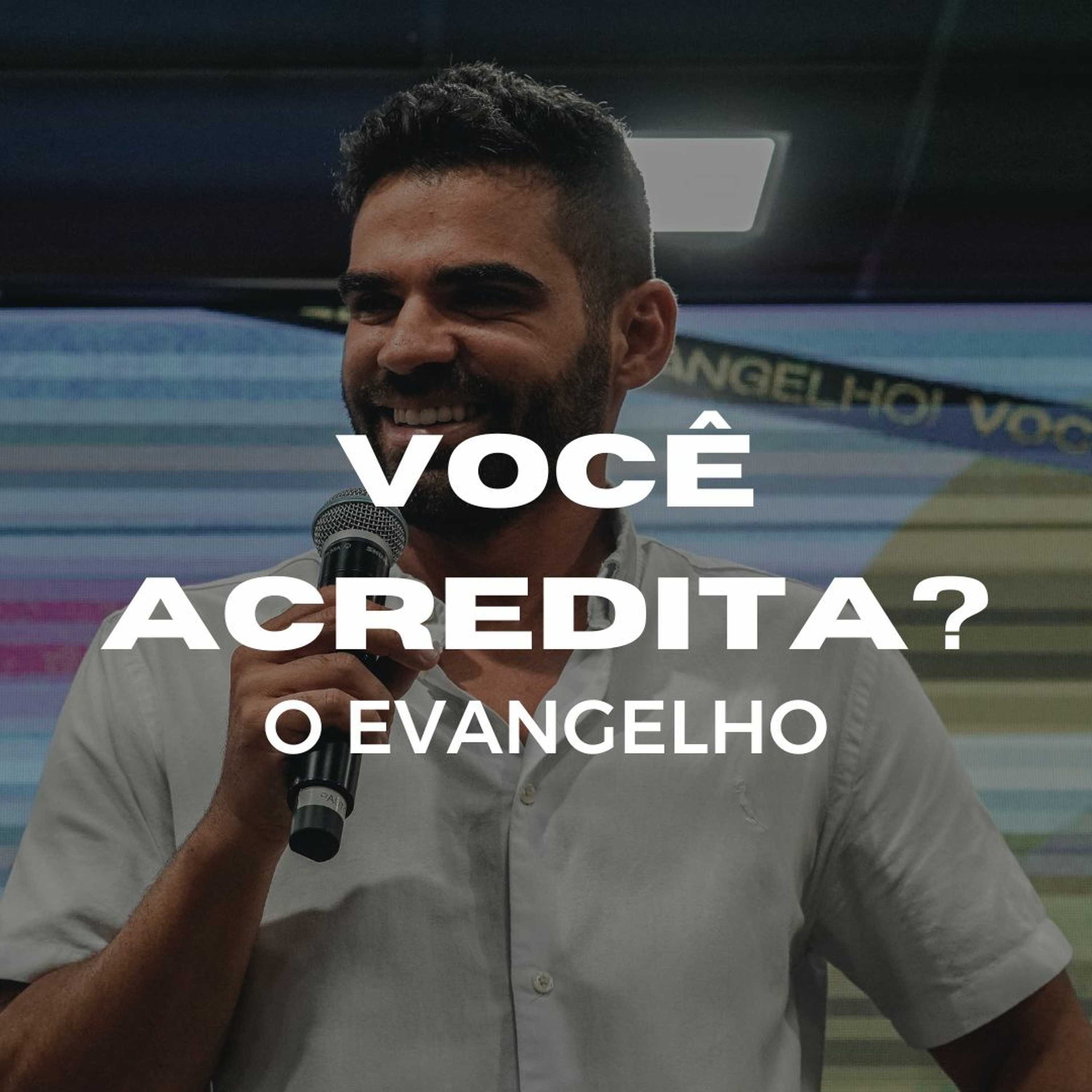 Você Acredita? (O Evangelho)- Gabriel Manzoni episode artwork