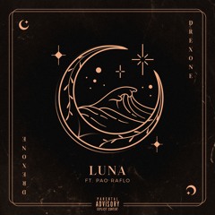 Luna (feat. Pao Raflo)